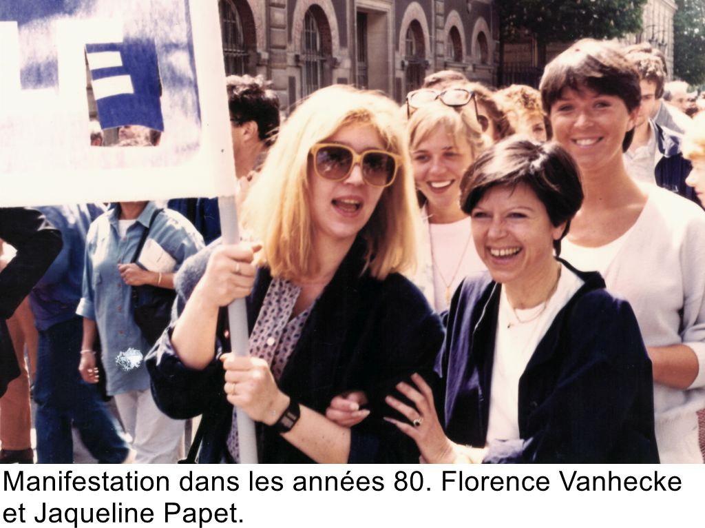 Manifestation dans les années 80. Florence Vanhecke et Jaqueline Papet.