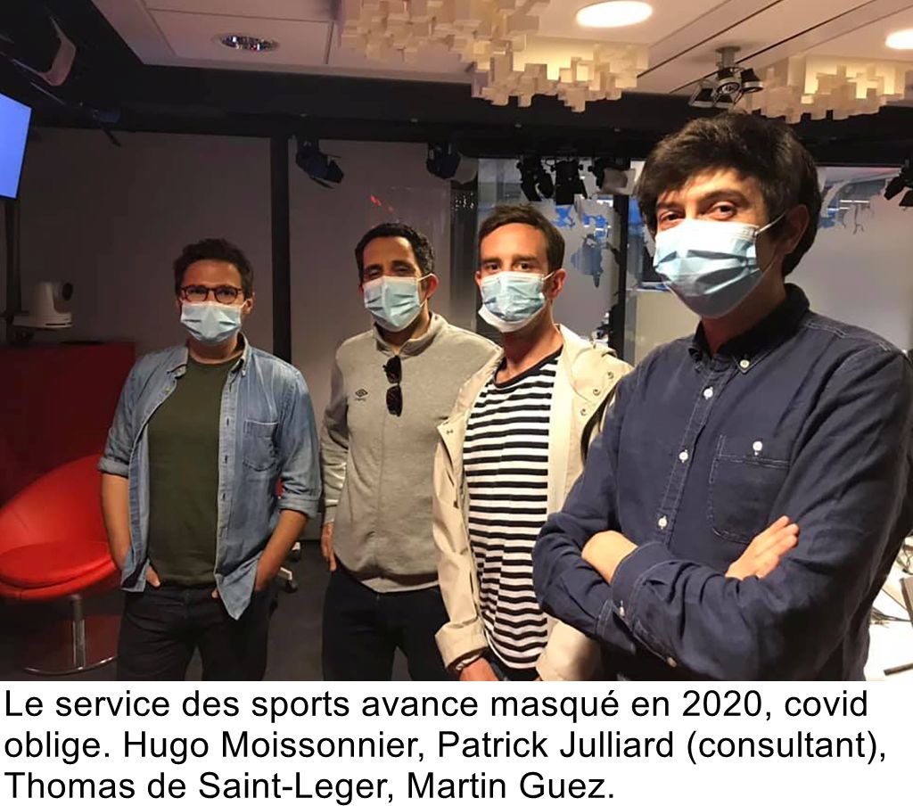 Le service des sports avance masqué en 2020, covid oblige. Hugo Moissonnier, Patrick Julliard (consultant), Thomas de Saint-Leger, Martin Guez.