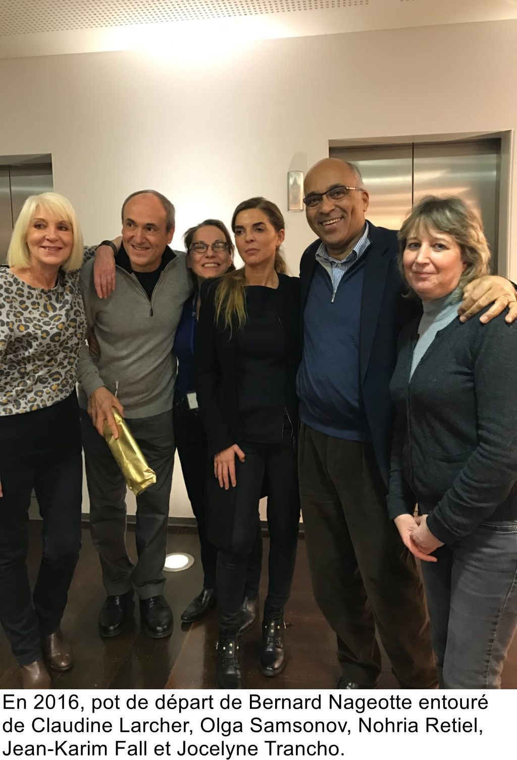 En 2016, pot de départ de Bernard Nageotte entouré de Claudine Larcher, Olga Samsonov, Nohria Retiel, Jean-Karim Fall et Jocelyne Trancho.