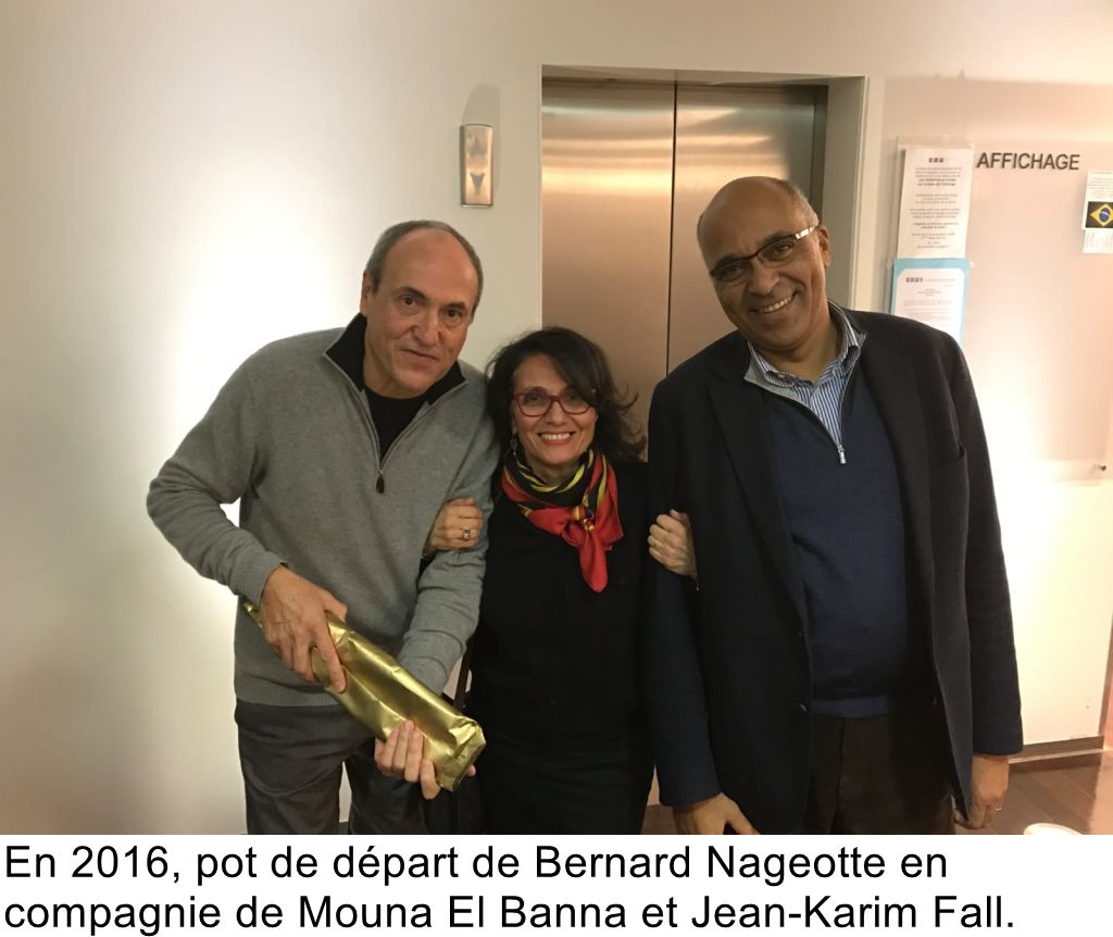 En 2016, pot de départ de Bernard Nageotte en compagnie de Mouna El Banna et Jean-Karim Fall.