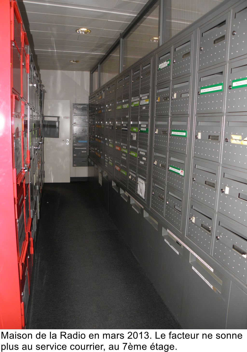 Maison de la Radio en mars 2013. Le facteur ne sonne plus au service courrier, au 7ème étage.
