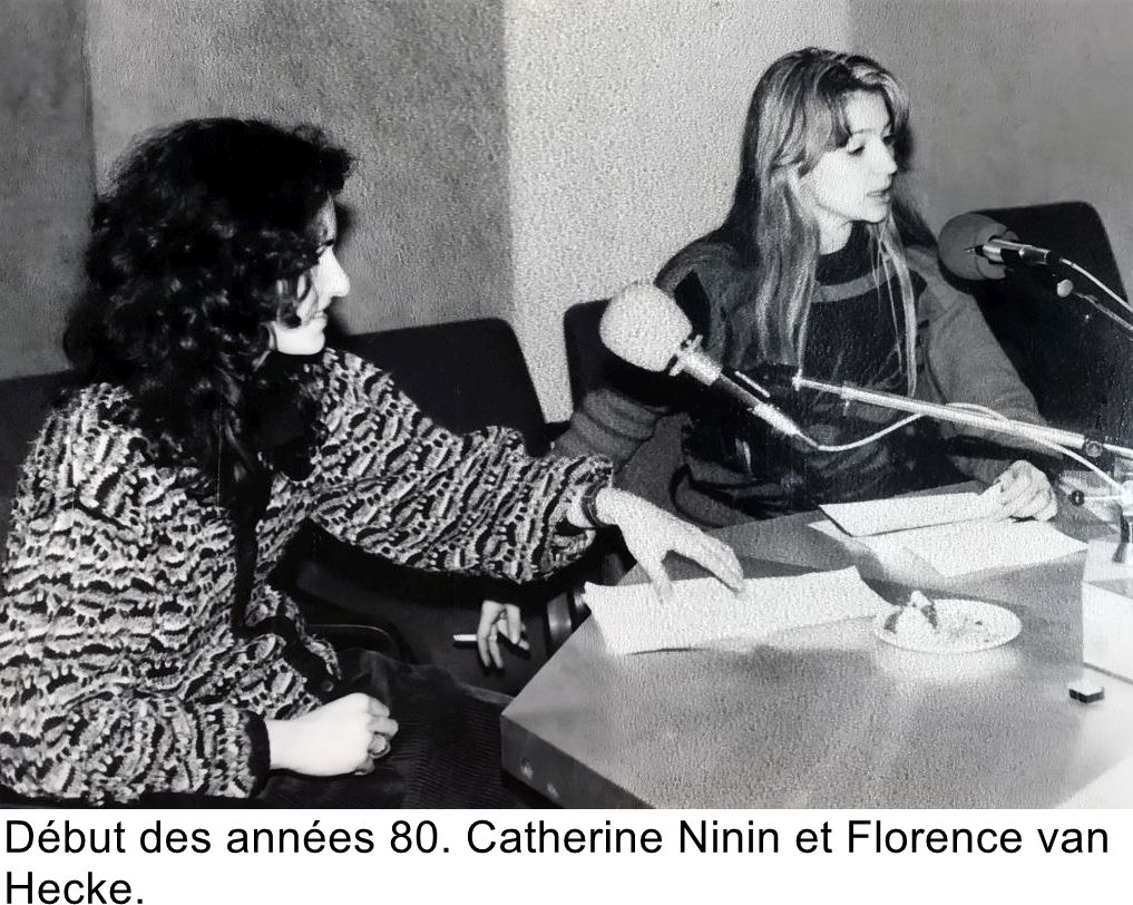 Début des années 80. Catherine Ninin et Florence van Hecke.