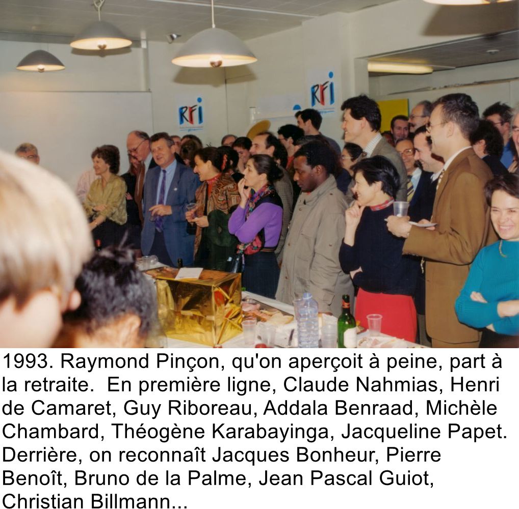 1993. Raymond Pinçon, qu'on aperçoit à peine, part à la retraite. En première ligne, Claude Nahmias, Henri de Camaret, Guy Riboreau, Addala Benraad, Michèle Chambard, Théogène Karabayinga, Jacqueline Papet. Derrière, on reconnaît Jacques Bonheur, Pierre Benoît, Bruno de la Palme, Jean Pascal Guiot, Christian Billmann...