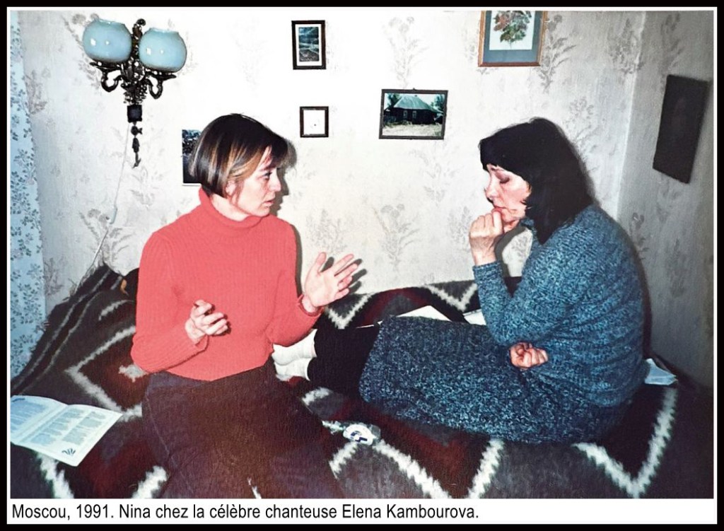 Moscou, 1991. Nina chez la célèbre chanteuse Elena Kambourova