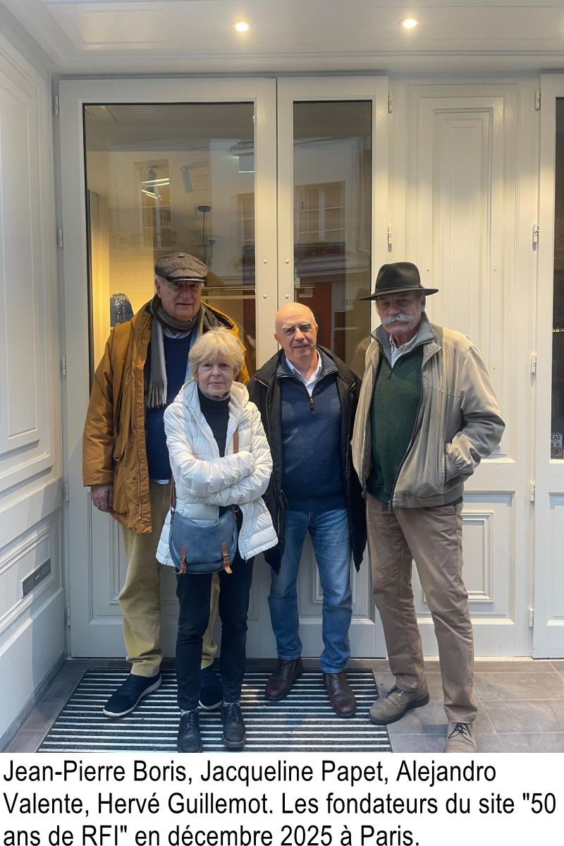 Jean-Pierre Boris, Jacqueline Papet, Alejandro Valente, Hervé Guillemot. Les fondateurs du site "50 ans de RFI" en décembre 2025 à Paris.
